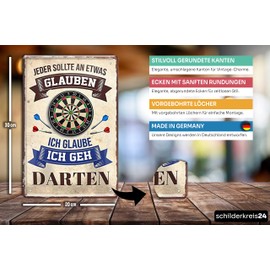 schilderkreis24 - Dart Tin Sign - Everyone Should Believe an Something, I Believe I Go Darten - 20 x 30 cm - Funny Decorative Sign for Dart Fans