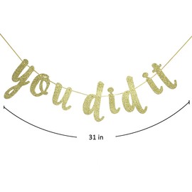 You Did It Gold Glitter Cursive Banner Sign,Graduation Garland,2018 Grad Party Supplies (Gold)