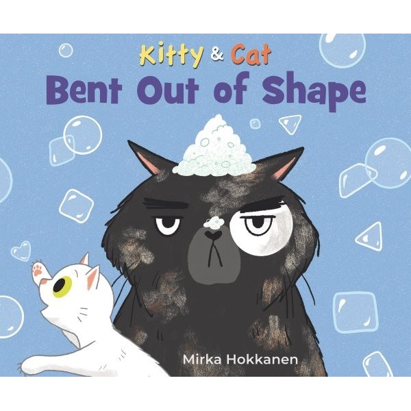 Kitty & Cat Bent Out of Shape, School And Library