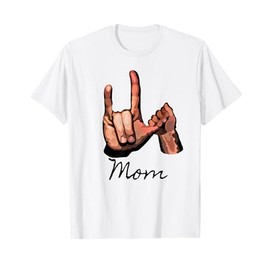 ASL MOM design - Adorable Deaf Mom & Baby T-Shirt