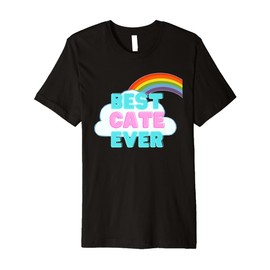 Cate - Best Cate Ever - Rainbow Cute Girl Cate Premium T-Shirt