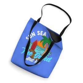 Sun Sea The Sand And Me Quote - Beach Lover Tote Bag