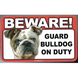 SCANDICAL BEWARE GUARD BULLDOG ON DUTY 5" X 8" HANGABLE PLASTIC SIGN NEW