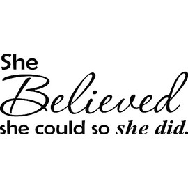 NI234 She Believed She Could So She Did Vinyl Wall Decal | Premium Quality Die-Cut Vinyl | Perfect for Bathroom Mirror, Laptop, Car, Truck, Wall 7.5" X 3.25"