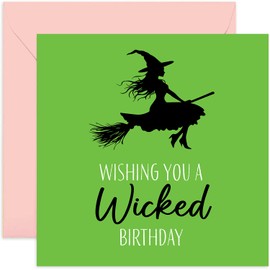 Have a Wicked Birthday - Green Wicked Birthday Card - Witch Witchcraft Bday Card for Women, Daughter, Sister, Niece, Coworker, Bestie - Musical - Blank Inside with Envelope