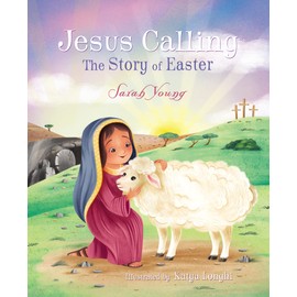 Jesus Calling: The Story of Easter