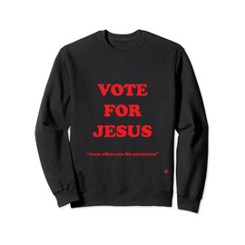 BASIC Brand Vote Pedro Chooses Jesus for Savior 2020 Clothing Sweatshirt, black