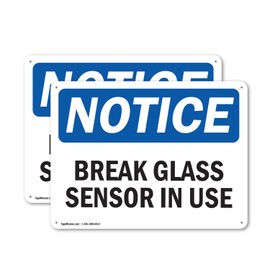 (2 Pack) Glass Break Sensor In Use OSHA Notice Sign 18 Inch X 12 Inch Plastic Sign, Weather Resistant, UV Protected for Workplace, Business, and Construction Site, Made in the USA