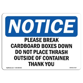 OSHA Notice Sign - Please Break Cardboard Boxes Down Do Not | Rigid Plastic Sign | Protect Your Business, Work Site, Warehouse & Shop Area | Made in The USA