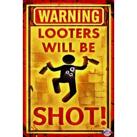 Handmade NO LOOTERS! 8"X12" METAL SIGN USA MADE DO NOT LOOT NO TRESPASSING WARNING