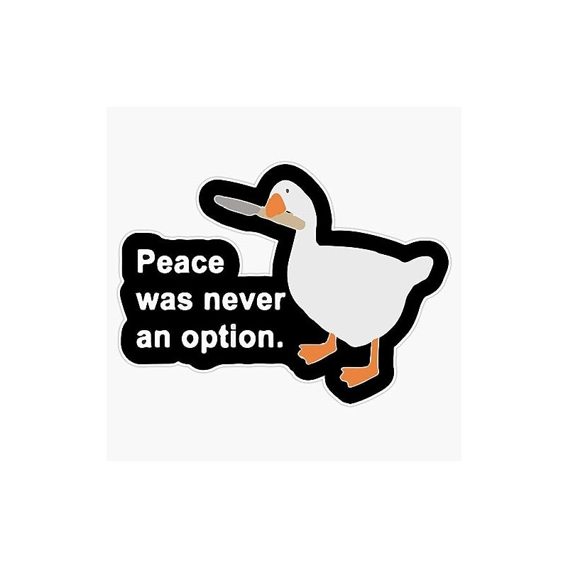 "Peace was Never an Option" Sticker Outdoor Rated Vinyl Sticker