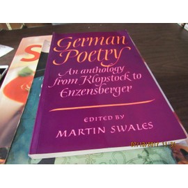 German Poetry: An Anthology from Klopstock to Enzensberger