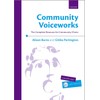 Community Voiceworks: The Complete Resource for Community Choirs
