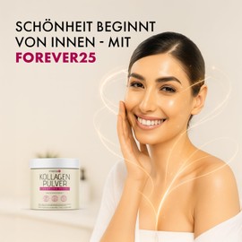 Forever25 Kollagen Komplex Pulver |Schönheit kommt von innen | Einfache Anwendung | 300g