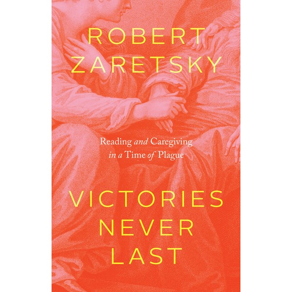 Victories Never Last: Reading and Caregiving in a Time of