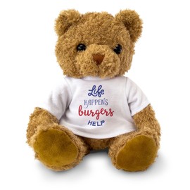 LIFE HAPPENS BURGERS HELP - Teddy Bear - Cute Soft Cuddly Adorable - Gift Present