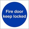 Fire Door & Mandatory- Fire Door Keep Locked - 100