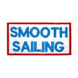 Generic Smooth Sailing Patches Iron On Patches for Backpacks