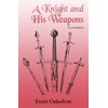 A Knight and His Weapons