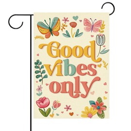 Terkki Good Vibes Only Inspirational Decorative Garden Flag, Floral Butterfly Motivational Small Yard Outside Decorations, Positive Flower Burlap Outdoor Home Decor Double Sided 12 x 18