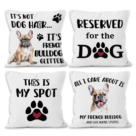 MONALET Funny French Bulldog Hair Throw Pillow Covers 18x18 Set of 4, Reserved for the Dog Decor Cases for Bedroom Living Room Couch Bed Sofa, Bulldog Pillowcases Gifts for Dog Lover