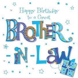 Great Brother-in-Law Happy Birthday Greeting Card by Talking Pictures Cards