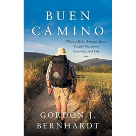 Buen Camino: What a Hike through Spain Taught Me about Investing and Life