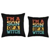 I'm A Son Of A Witch - Funny Sarcastic -