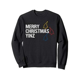 Merry Christmas Yinz with Pittsburgh Christmas Trees Funny Sweatshirt