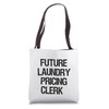 Future Laundry Pricing Clerk Tote Bag