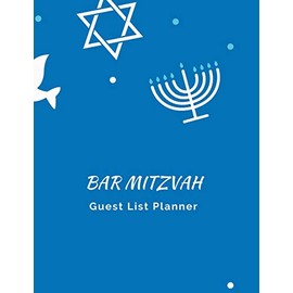 Bar Mitzvah Guest List Planner: The perfect blue notebook to track your guest's name, addresses, email address, R.S.V.P's, invitations sent, number attending, gifts and thank you notes.
