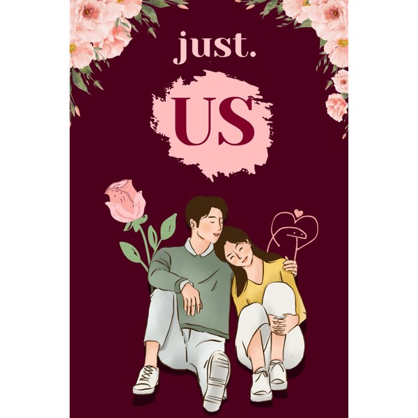 Just Us: A love Journal for Him and Her: Lovely