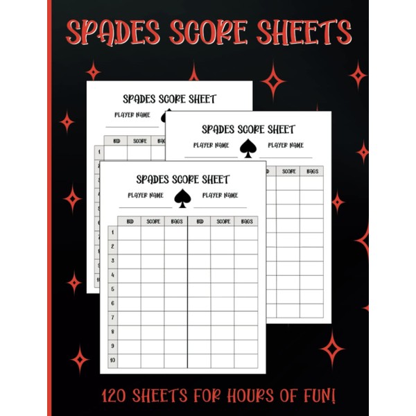 Spades Score Sheets: 120 Sheets For Hours Of Fun