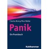 Panik: Angst und Panikattacken verstehen und bewältigen