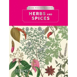 Herbs and Spices (Kew Pocketbooks)