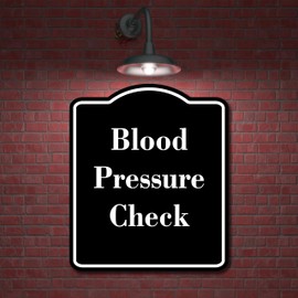 Blood Pressure Check BLACK Aluminum Composite Sign 15''x18''