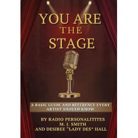 YOU ARE THE STAGE