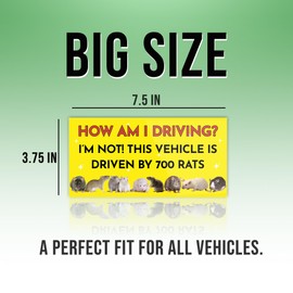 700 Rats Bumper Sticker How Am I Driving I'm Not This Vehicle is Driven by 700 Rats Bumper Sticker for Car Truck, Waterproof UV-Resistant Sticker Size 7.5x3.75 inches