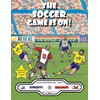 The Soccer Game Is On !: The Knights vs The