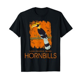 Less People Funny Ornithology Tropical Bird Hornbill T-Shirt