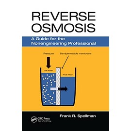 Reverse Osmosis: A Guide for the Nonengineering Professional
