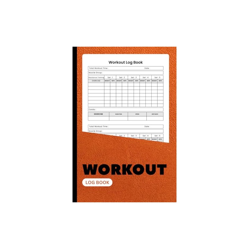 Workout Log Book: Fitness Tracker for Strength Training & Cardio