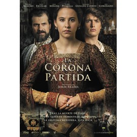 La Corona Partida - Rodolfo Sancho, Irene Escolar