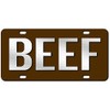 Beef License Plate Brushed Aluminum 2-D Farmer Heavy Duty -