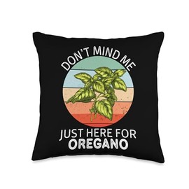 Vintage Oregano Don't Mind Me Just Here For Oregano Lover Throw Pillow