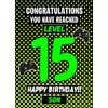 15th Level Gamer Birthday Card (Son)
