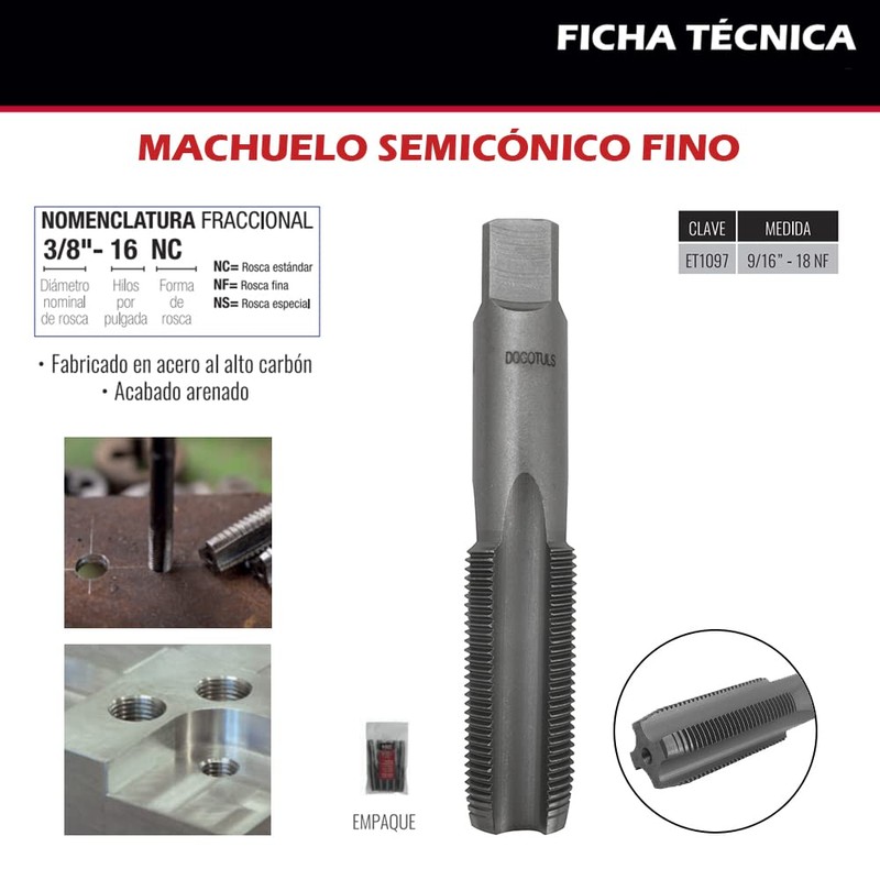 DOGOTULS ET1097 Machuelo Semicónico AAC, 9/16" - 18 NF