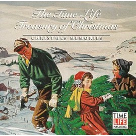 The Time-Life Treasury of Christmas: Christmas Memories
