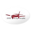 CafePress God is My Co Pilot Fixed Oval Sticker Oval