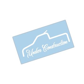 Under Construction Truck Vinyl Window Bumper Decal Sticker Single Cab (9" inches wide)